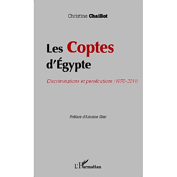 Les Coptes d'Egypte, Chaillot Christine Chaillot