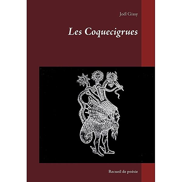 Les Coquecigrues, Joël Gissy