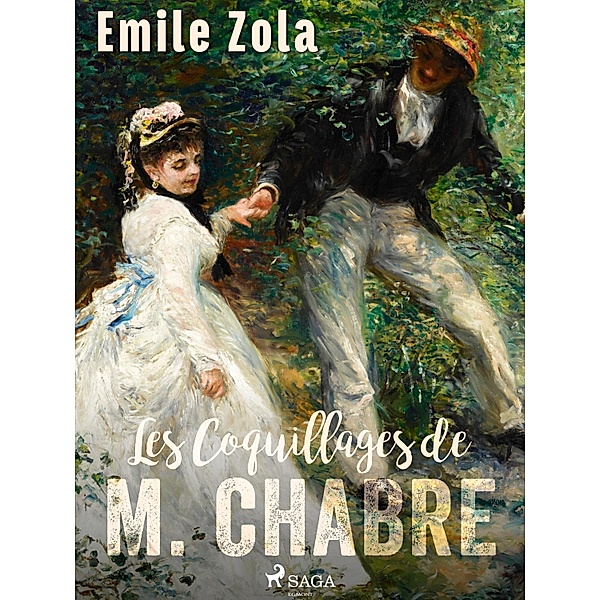 Les Coquillages de M. Chabre / World Classics, Émile Zola