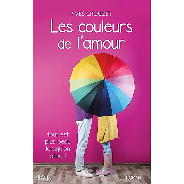 Les couleurs de l'amour, Yves Crouzet