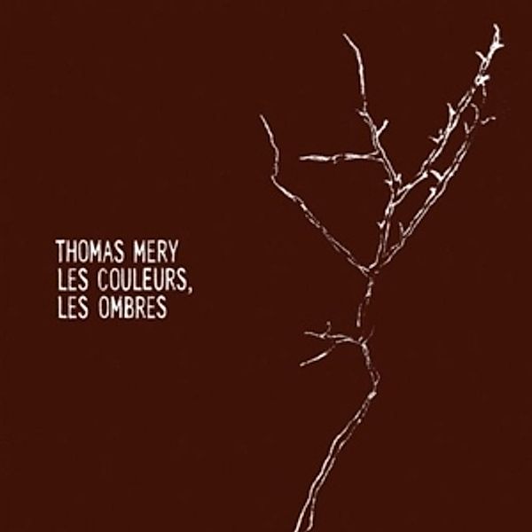 Les Couleurs,Les Ombres, Thomas Mery