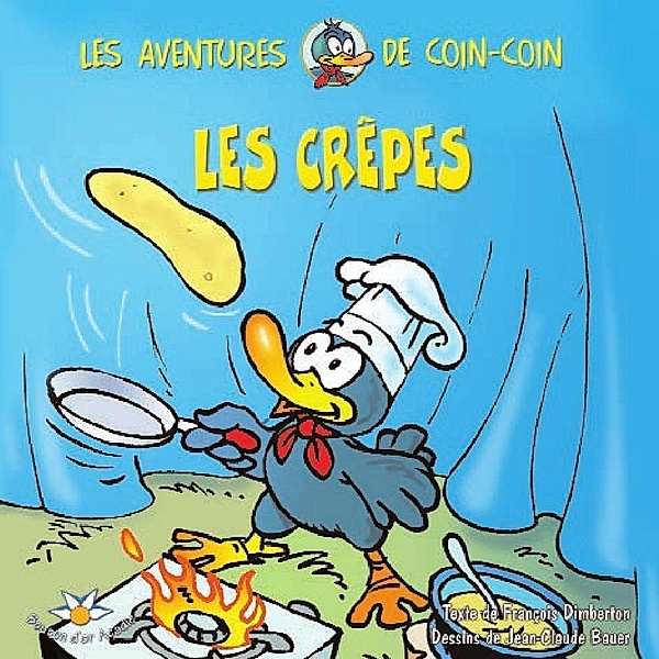Les crepes / Bouton d'or Acadie, Dimberton Francois Dimberton
