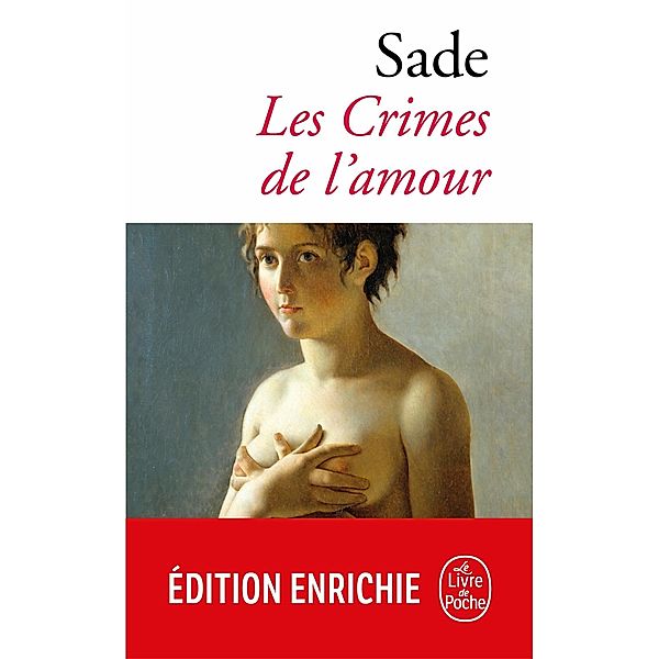 Les Crimes de l'amour / Classiques, Marquis Donatien de Sade