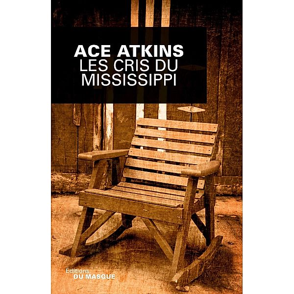 Les Cris du Mississippi / Grands Formats, Ace Atkins