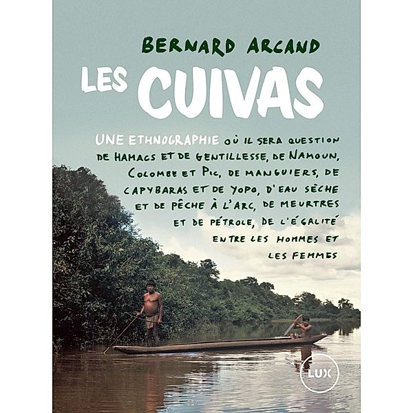 Les Cuivas, Arcand Bernard Arcand