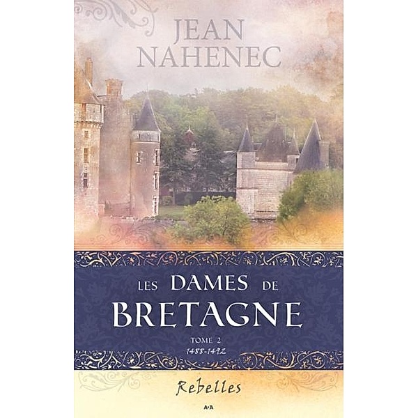 Les dames de Bretagne / Les dames de Bretagne, Nahenec Jean Nahenec