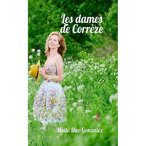 Les dames de Corrèze, Maïté Dao Gonzales