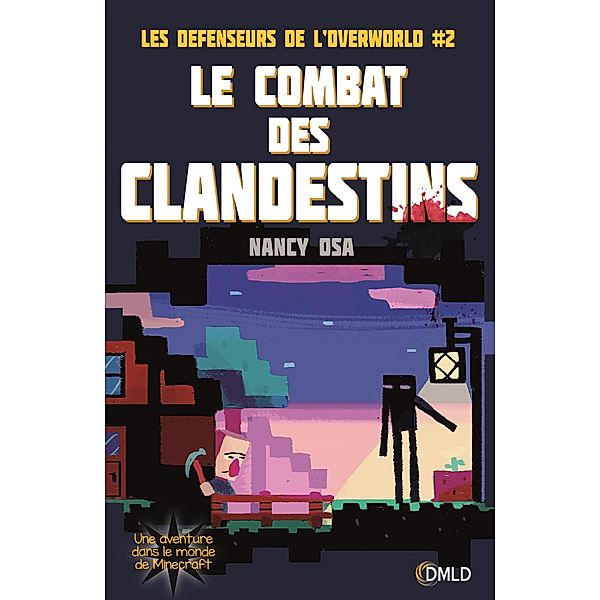 Les défenseurs de l'overworld T2, Nancy Osa