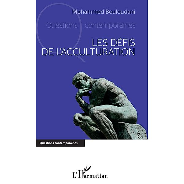 Les defis de l'acculturation, Bouloudani Mohammed Bouloudani