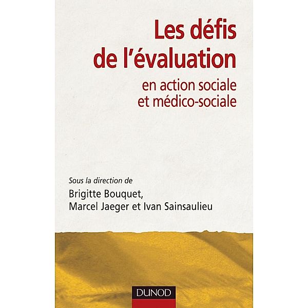 Les défis de l'évaluation / Politiques et dispositifs