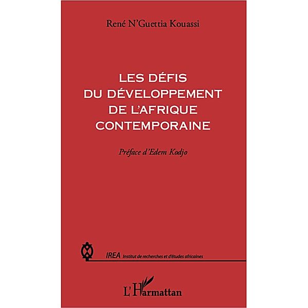 Les defis du developpement de l'Afrique contemporaine, N'Guettia Kouassi Rene N'Guettia Kouassi