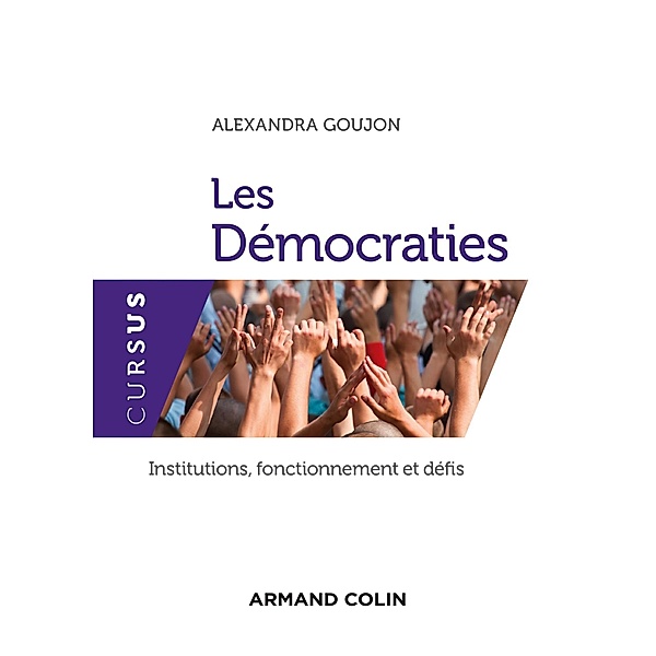 Les Démocraties / Science politique, Alexandra Goujon