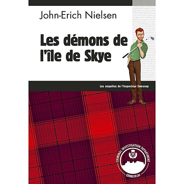 Les démons de l'île de Skye, John-Erich Nielsen