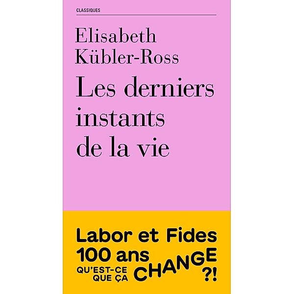 Les derniers instants de la vie, Elisabeth Kübler-Ross