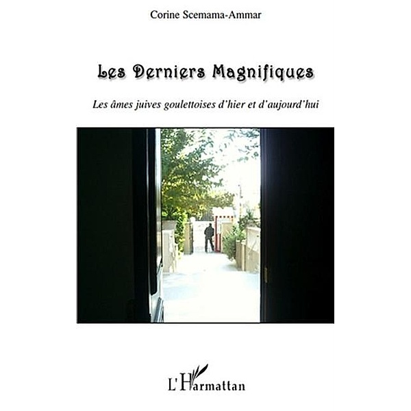 Les Derniers Magnifiques / Hors-collection, Corine Scemama-Ammar