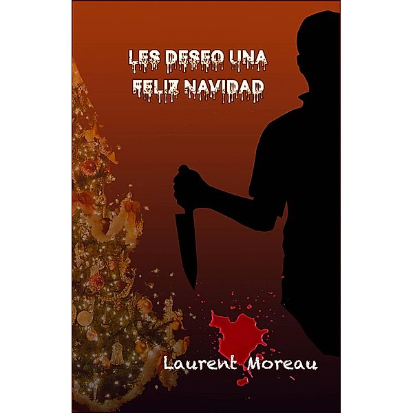 Les deseo una feliz Navidad, Laurent Moreau