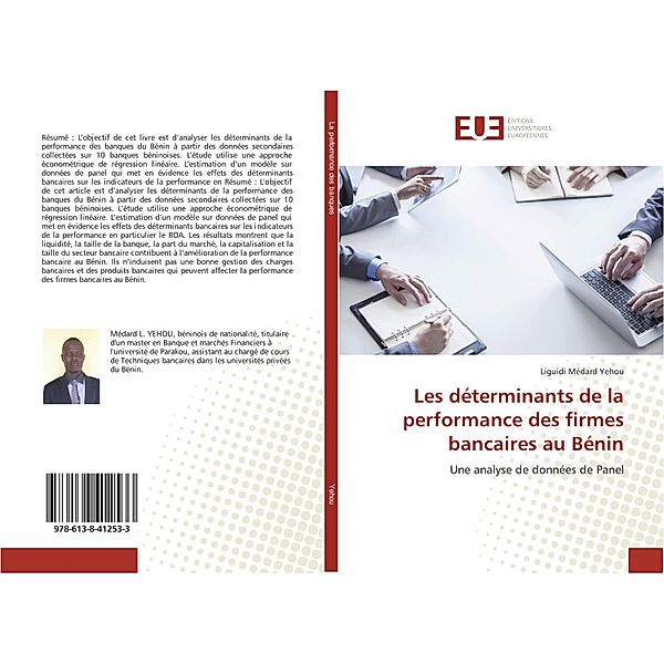Les déterminants de la performance des firmes bancaires au Bénin, Liguidi Médard Yehou
