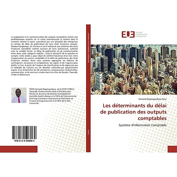 Les déterminants du délai de publication des outputs comptables, Armand Depesquidoux Fossi