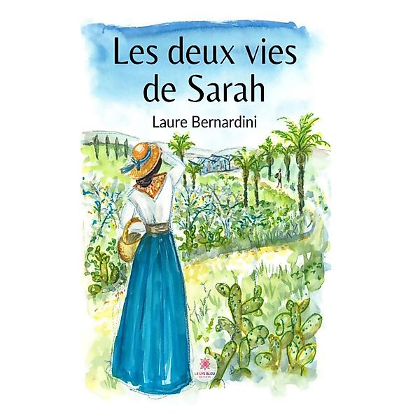 Les deux vies de Sarah, Laure Bernardini
