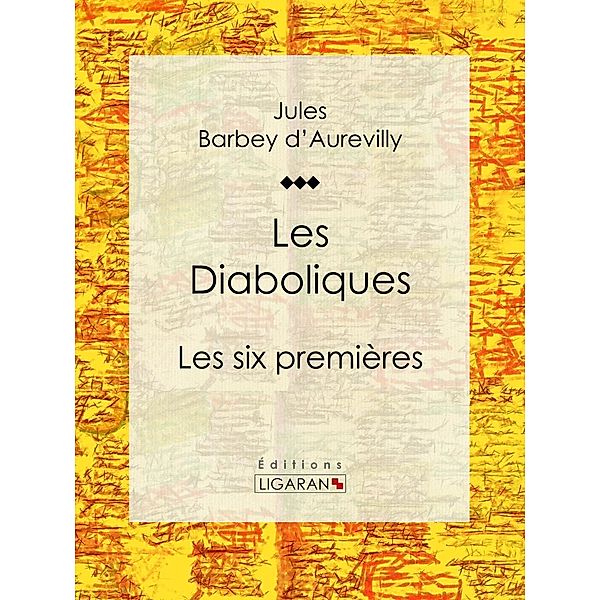 Les Diaboliques, Jules Barbey d'Aurevilly