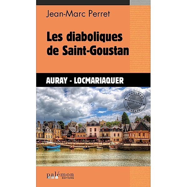 Les diaboliques de Saint-Goustan, Jean-Marc Perret
