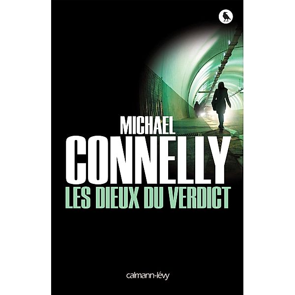 Les Dieux du verdict / Mickey Haller Bd.5, Michael Connelly