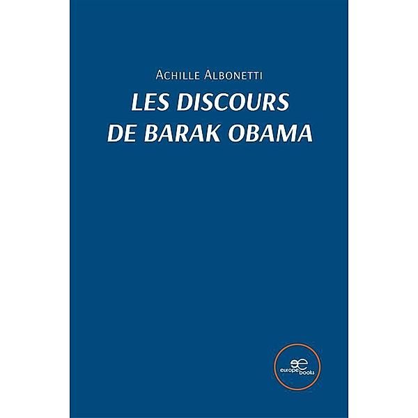 Les discours de Barak Obama, Achille Albonetti