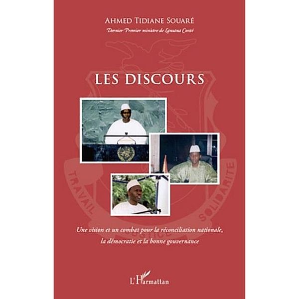 Les discours - une vision et un combat p / Hors-collection, Ahmed Tidiane Souare