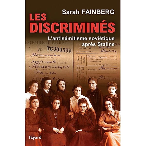 Les discriminés / Divers Histoire, Sarah Fainberg