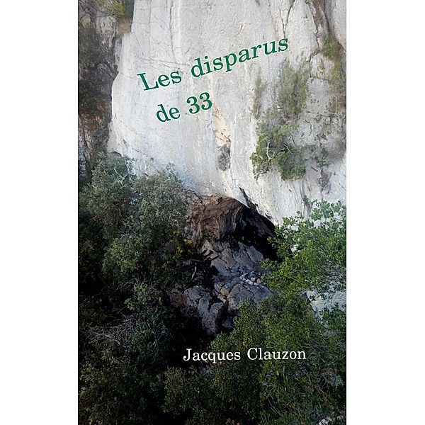 Les disparus de 33, Jacques Clauzon