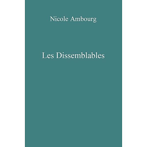 Les Dissemblables, Nicole Ambourg