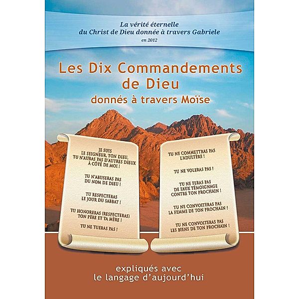 Les Dix Commandements de Dieu donnés à travers Moïse, Gabriele