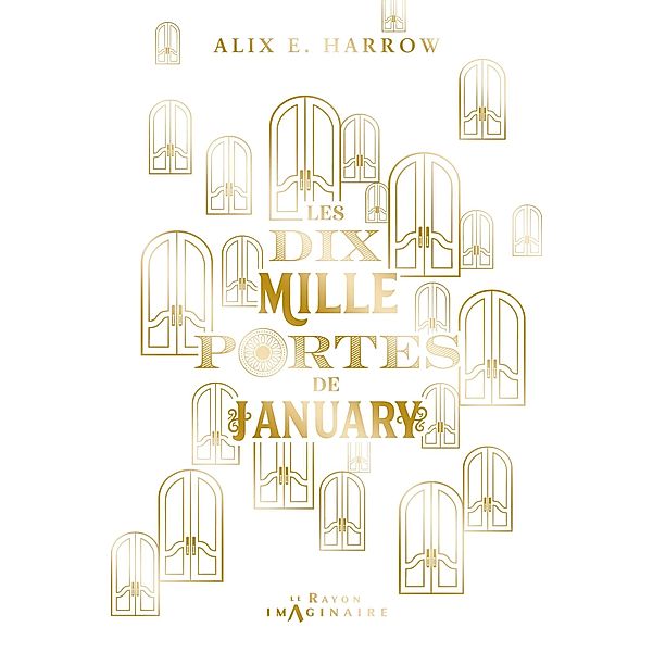 Les dix mille portes de January / Le Rayon Imaginaire, Alix E. Harrow