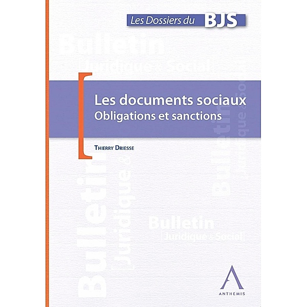 Les documents sociaux dans l'entreprise, Anthemis, Thierry Driesse