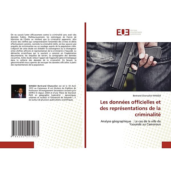 Les données officielles et des représentations de la criminalité, Bertrand Chancelier WANDJI