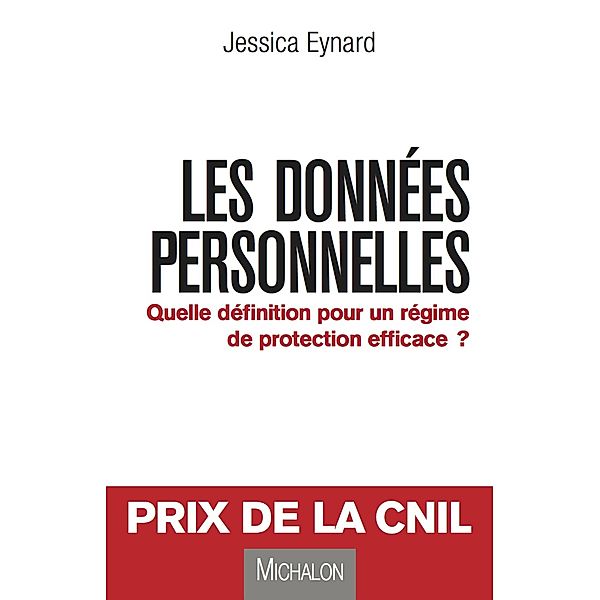 Les donnees personnelles, Eynard Jessica Eynard