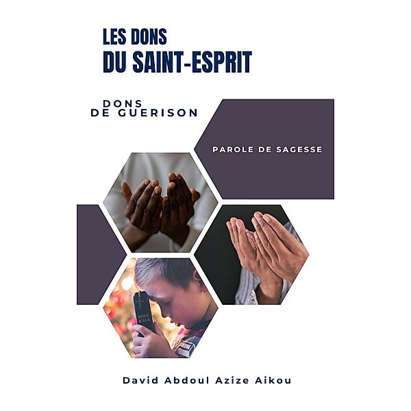 Les Dons Du Saint-Esprit, David Abdoul Azize Aikou