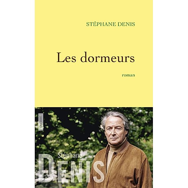 Les dormeurs / Littérature Française, Stéphane Denis