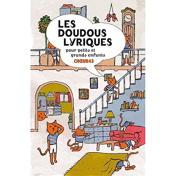 Les Doudous Lyriques-Kinderlieder, Choeur 43