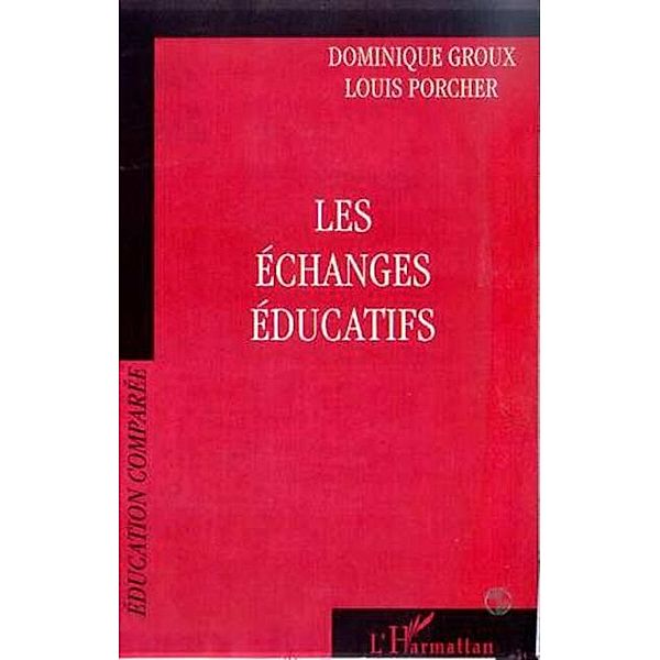 LES ECHANGES EDUCATIFS / Hors-collection, Collectif