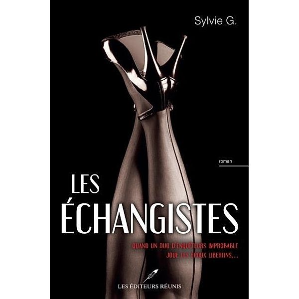 Les echangistes / Romance, Sylvie G.