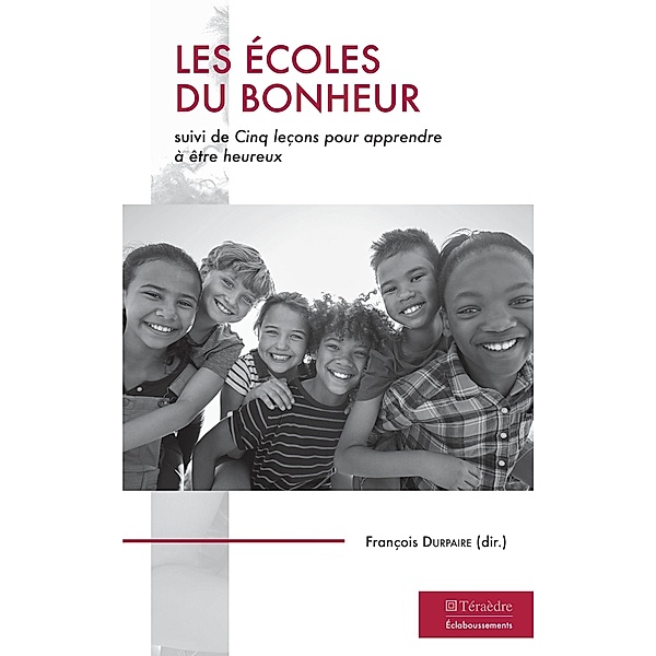 Les ecoles du bonheur, Durpaire Francois Durpaire