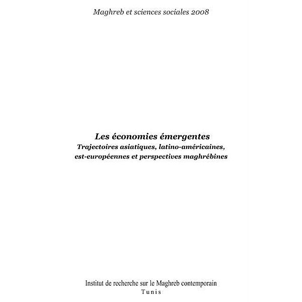 Les economies emergentes - trajectoires asiatiques, latino-a / Hors-collection, Collectif