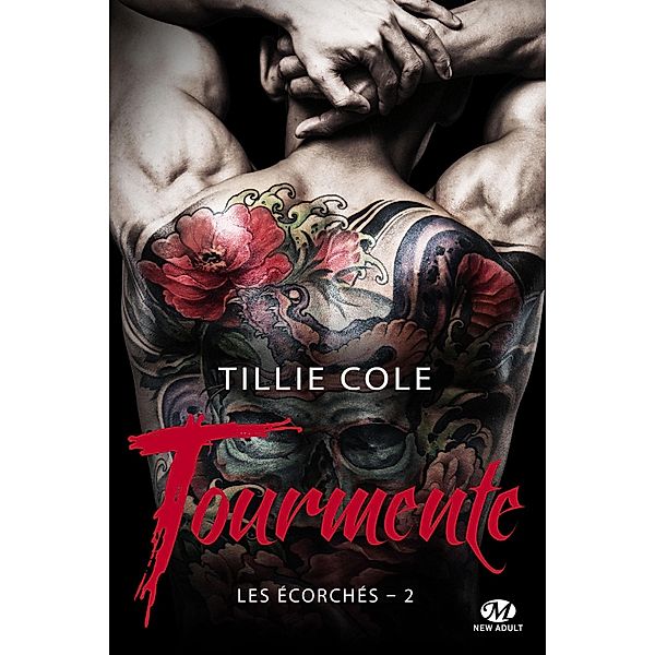 Les Écorchés, T2 : Tourmente / Les Écorchés Bd.2, Tillie Cole
