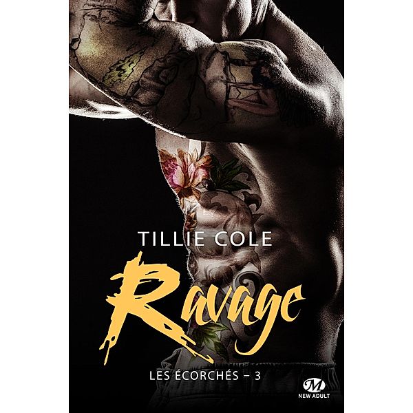 Les Écorchés, T3 : Ravage / Les Écorchés Bd.3, Tillie Cole