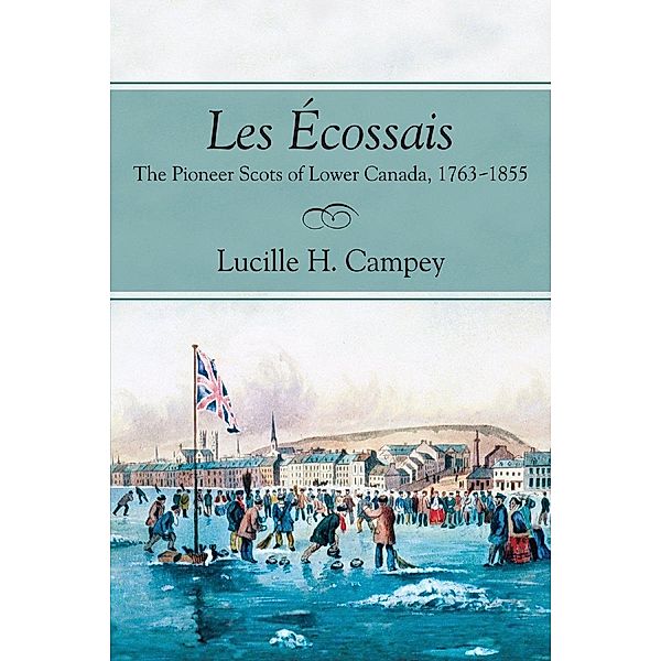 Les Écossais, Lucille H. Campey