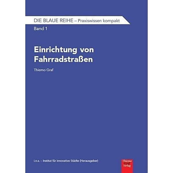 Les éditions Bruno / Einrichtung von Fahrradstraßen, Thiemo Graf