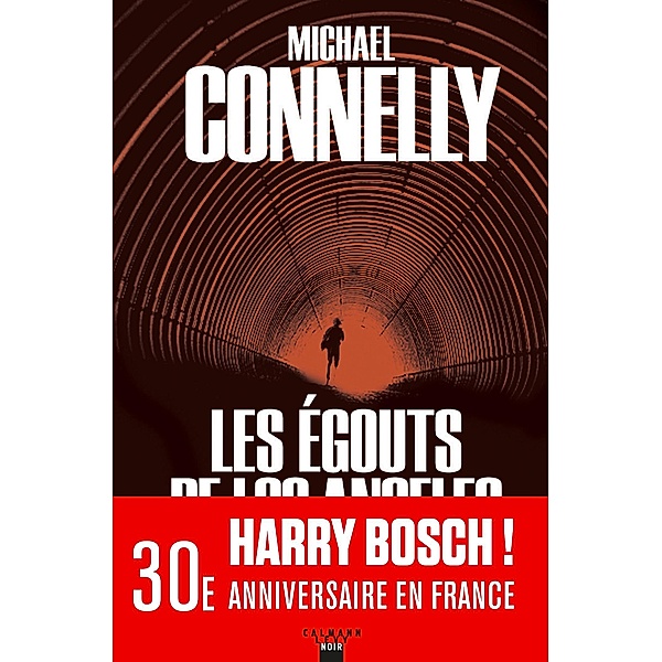 Les Egouts de Los Angeles / Harry Bosch Bd.1, Michael Connelly