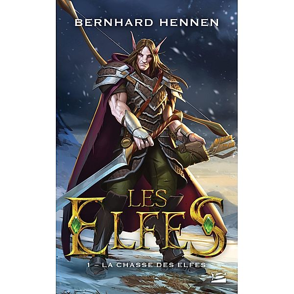 Les Elfes, T1 : La Chasse des elfes / Les Elfes Bd.1, Bernhard Hennen, James Sullivan