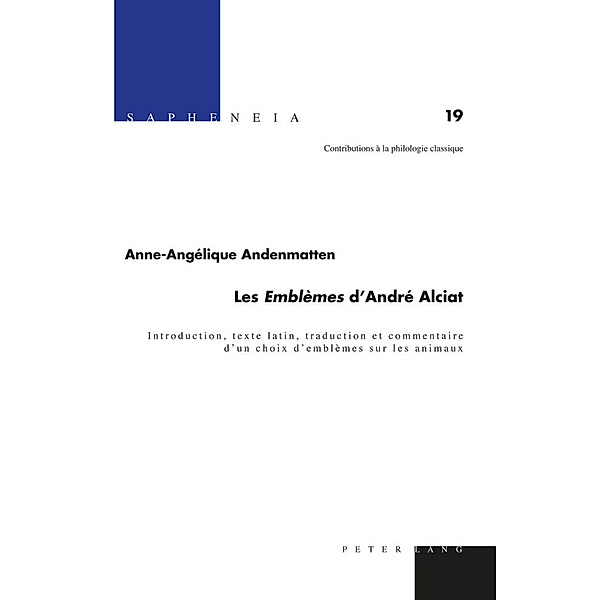 Les  Emblèmes  d'André Alciat, Anne-Angélique Andenmatten